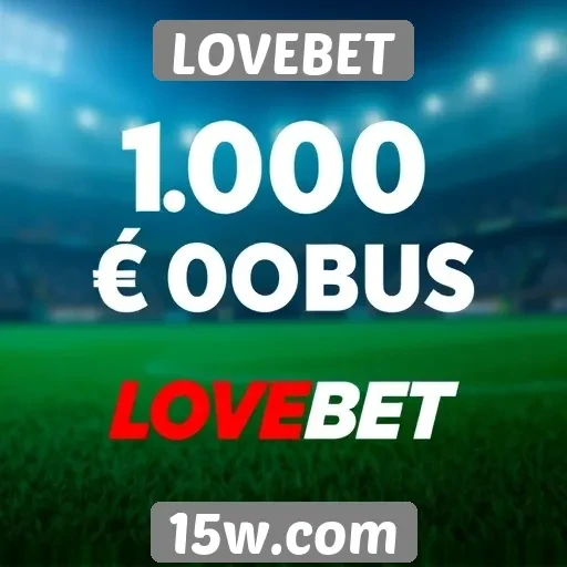 Promoções e bônus oferecidos por LOVEBET